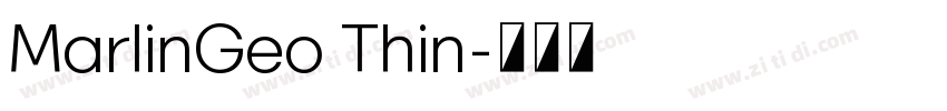 MarlinGeo Thin字体转换